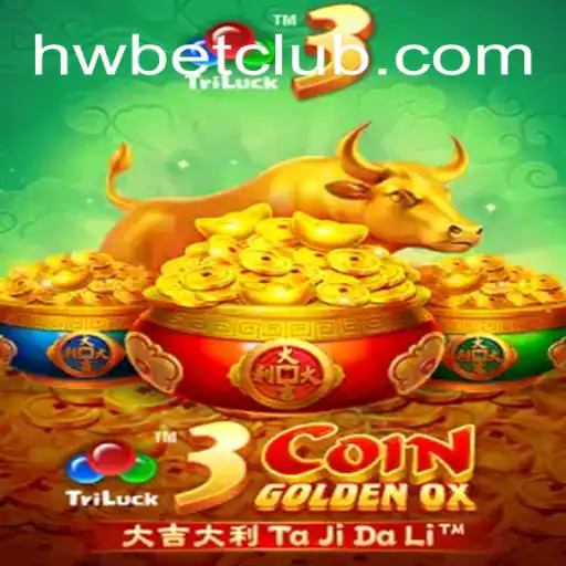 Discover the Excitement of 3CoinGoldenOX with HWBET