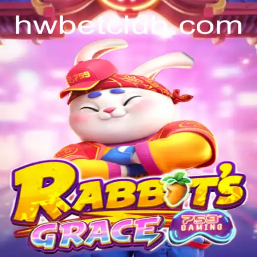 Discover the Enchanting World of RabbitsGrace and the Thrill of HWBET