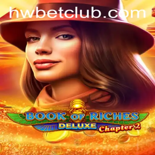 Exploring the Mysteries of Book of Riches Deluxe: Chapter 2