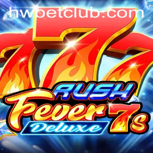 Unveiling the Excitement of RushFever7sDeluxe: A Modern Gaming Marvel